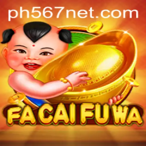 The Exciting World of FaCaiFuWa: PH567 Unveiled